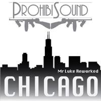Chicago (Mr Luke Reworked)