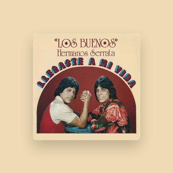 Los Buenos Hermanos Serrata