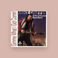Mike Griffin & The Unknown Blues Band