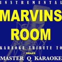 Marvins Room (Originally By Drake) [Karaoke Versio