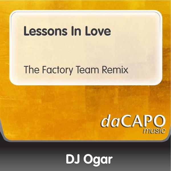 Lessons In Love (The Factory Team Remix)