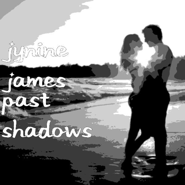 Past Shadows