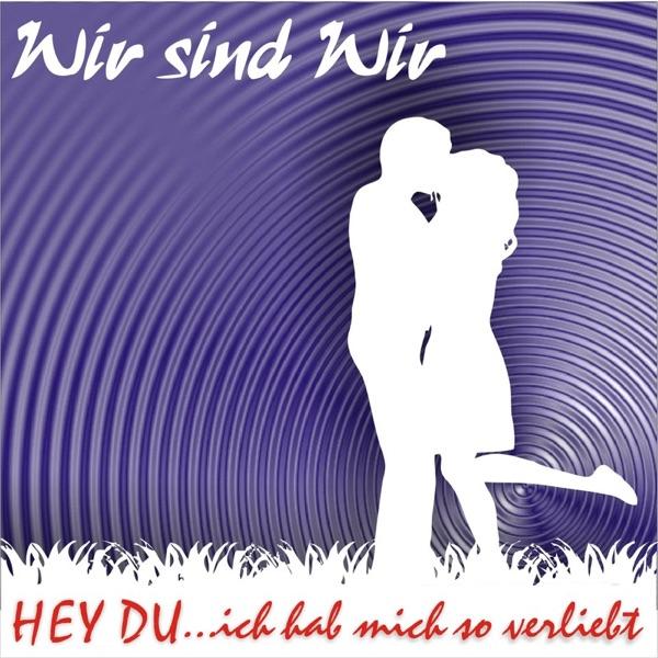 Hey du...ich hab mich so verliebt (Radio Version)