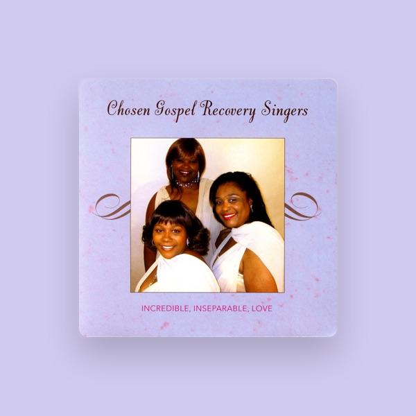 Chosen Gospel Recovery Singer