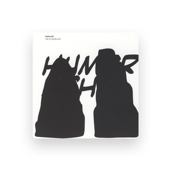 Humcrush