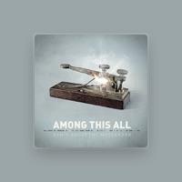Among This All
