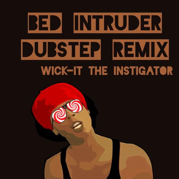 Bed Intruder Song (DJ Wick-it Dubstep Remix)