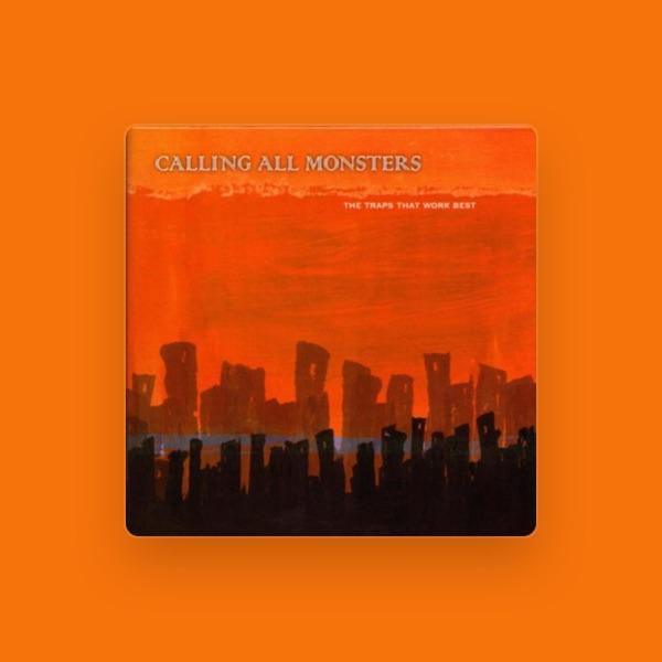 Calling All Monsters