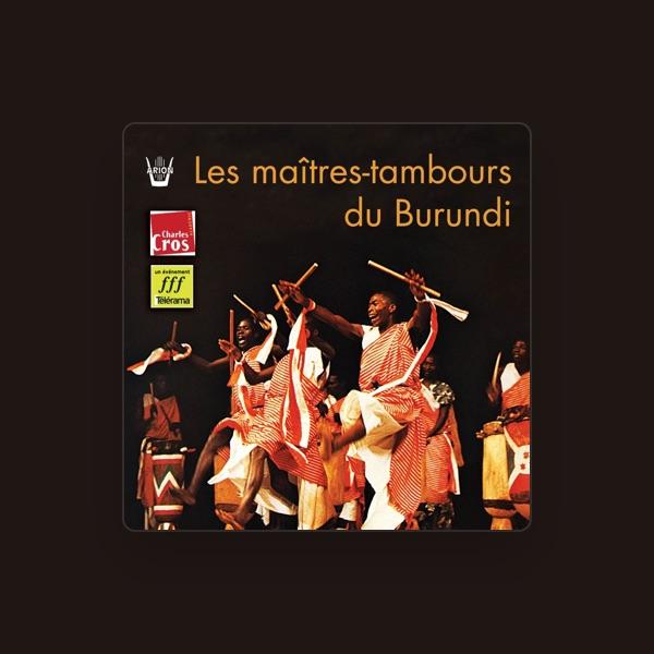 Les Maitres-Tambours Du Burundi
