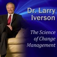 The Science of Change Management: The 7 Phases of Change and Breaking-Through Resistance to Change