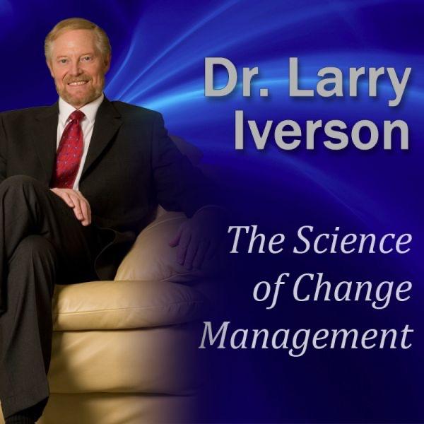 The Science of Change Management: The 7 Phases of Change and Breaking-Through Resistance to Change