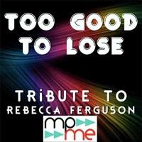 Too Good To Lose (Instrumental Version)