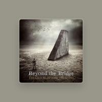 Beyond The Bridge