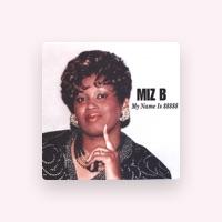 Miz B