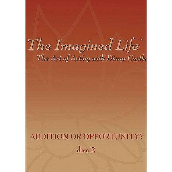 Audition or Opportunity