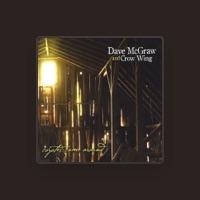 Dave McGraw and Crow Wing