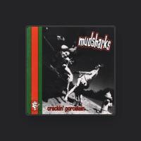 Mudsharks
