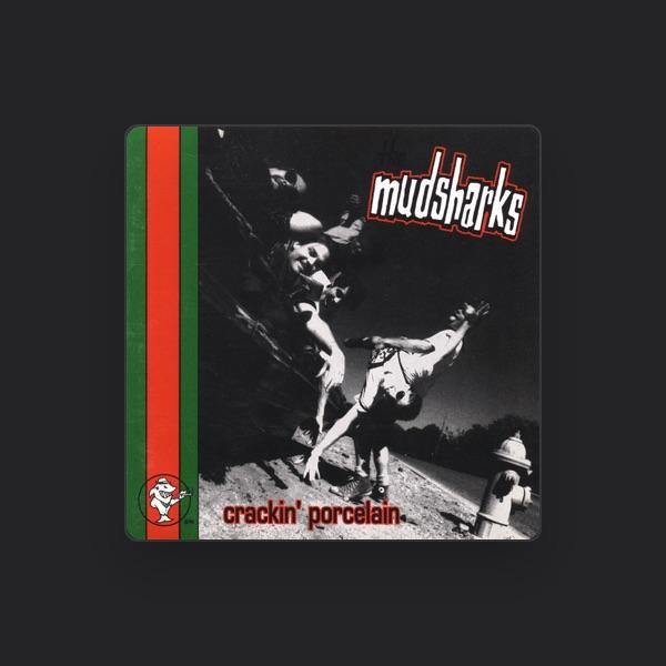 Mudsharks