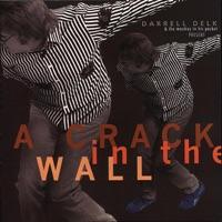 A Crack In the Wall