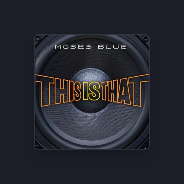 Moses Blue