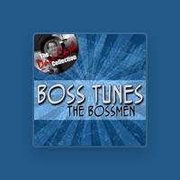 The Bossmen