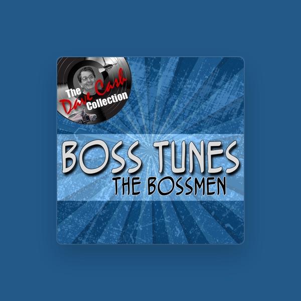 The Bossmen