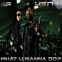 What U Wanna Do (Rusky Rusk Remix)