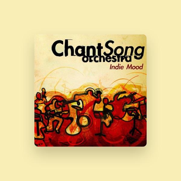 Chant Song Orchestra