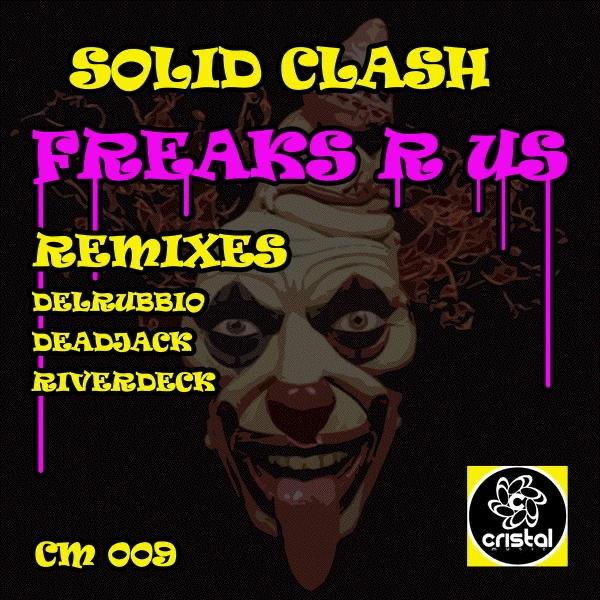 Freaks R Us (Delrubbio Remix)