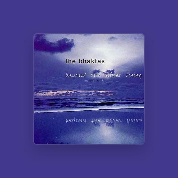 The Bhaktas