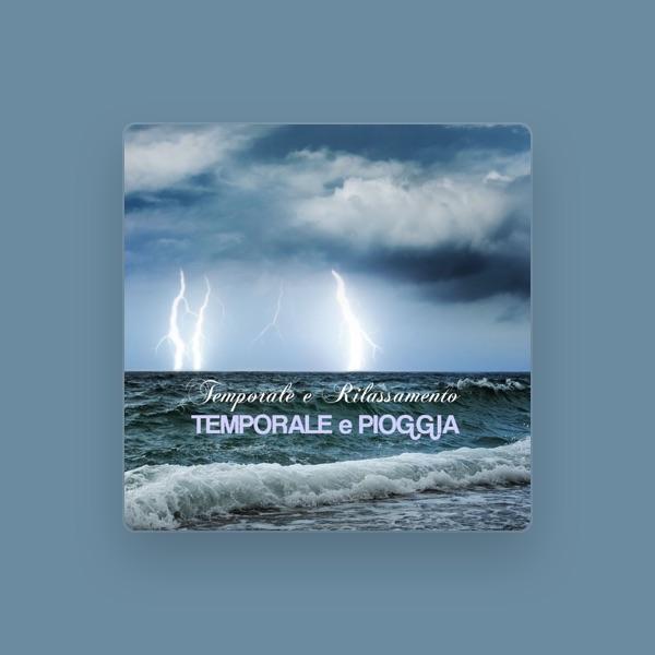 Temporale & Rilassamento