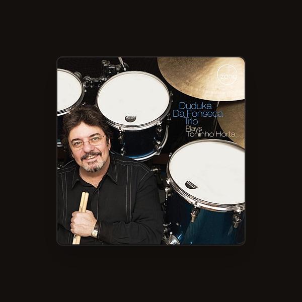 Duduka Da Fonseca Trio