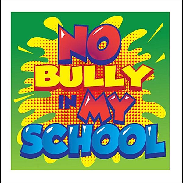 No Bully in My School