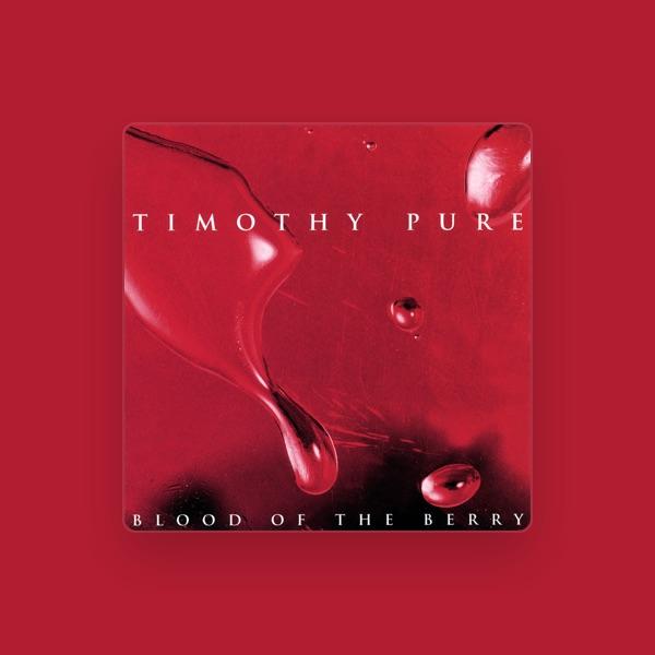 Timothy Pure
