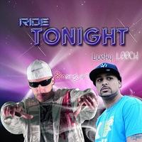 Ride Tonight (feat. Lucky Looch)