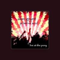 Alan Grant & Primitive Soul