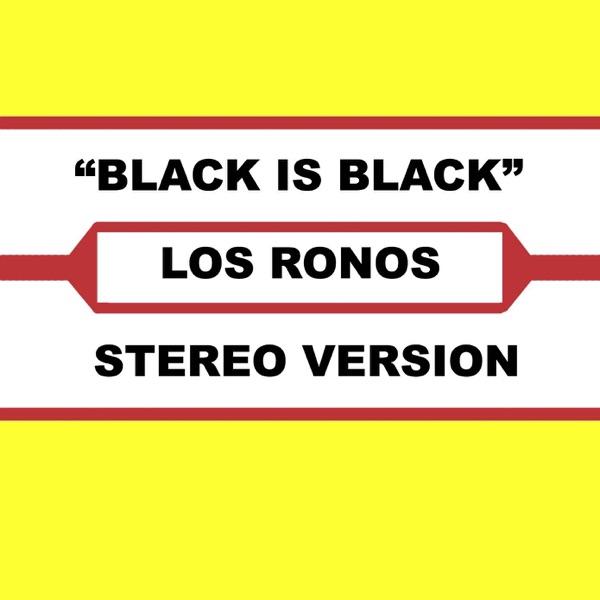 Black Is Black (Stereo)