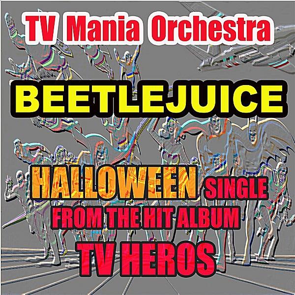 Beetlejuice (Main Theme)
