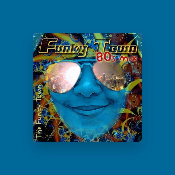 The Funky Town