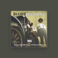 Bluez Brothaz
