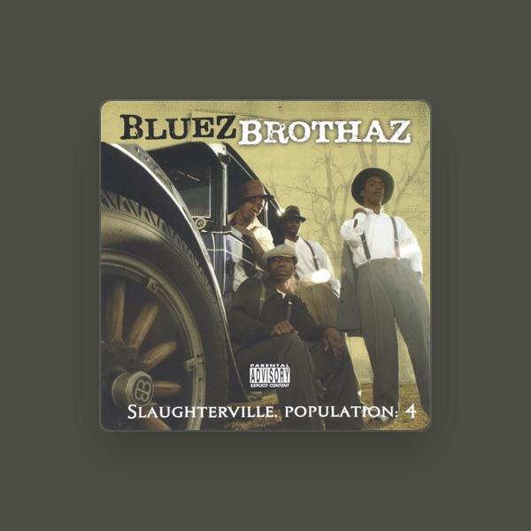Bluez Brothaz