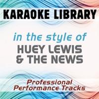 Workin' For A Livin' (Full Vocal Version) [In the Style of Huey Lewis & The News]