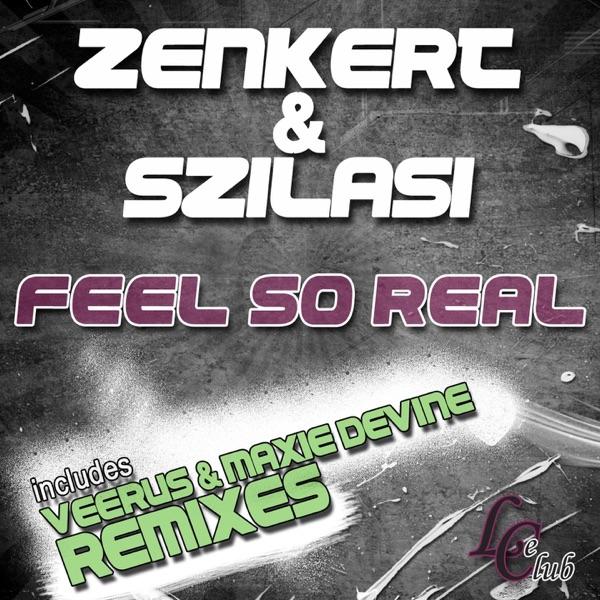 Feel So Real (Veerus and Maxie Devine In Da Bank Remix)