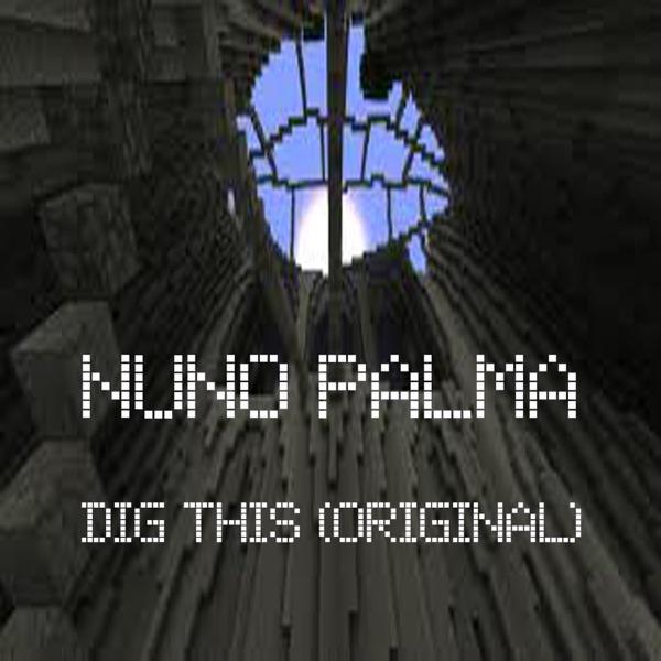 Dig This (Original)