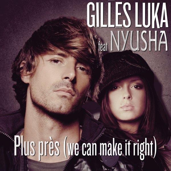 Plus près (We Can Make It Right) [Radio Edit] [feat. Nyusha]