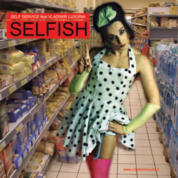 Selfish (Dark Mix)