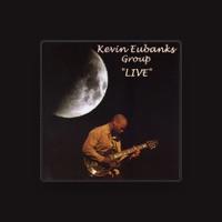 Kevin Eubanks Group