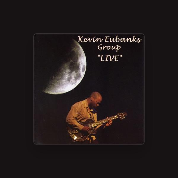 Kevin Eubanks Group