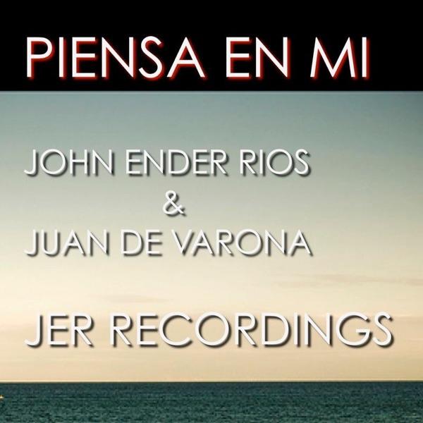 Piensa en Mí (Juan Forte Remix)