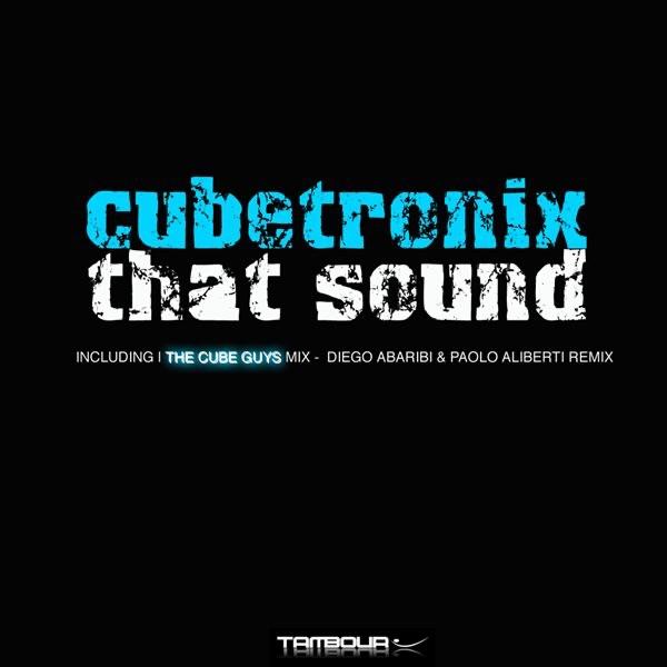 That Sound (The Cube Guys Dub Mix)